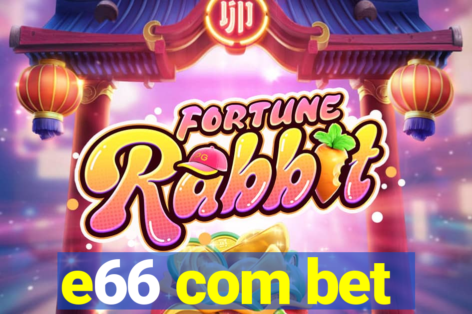 e66 com bet